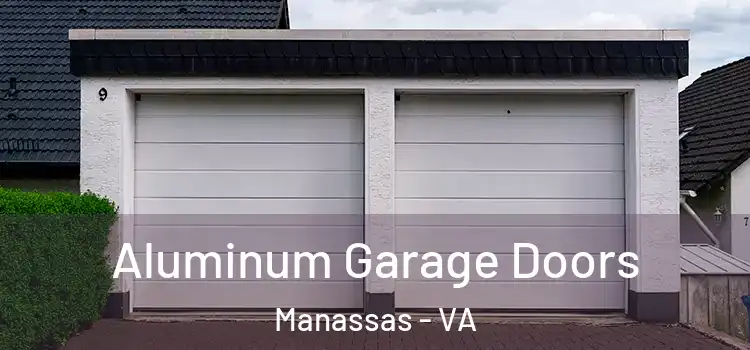  Aluminum Garage Doors Manassas - VA