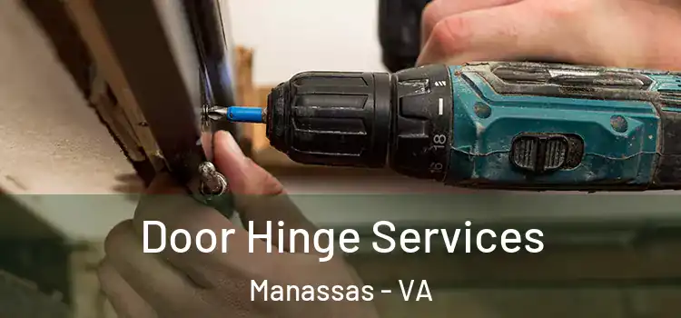  Door Hinge Services Manassas - VA
