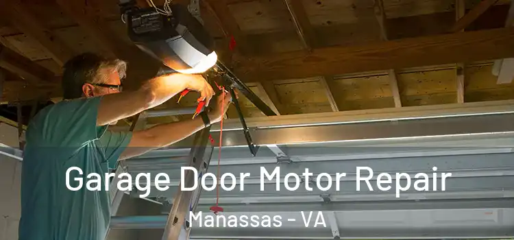  Garage Door Motor Repair Manassas - VA