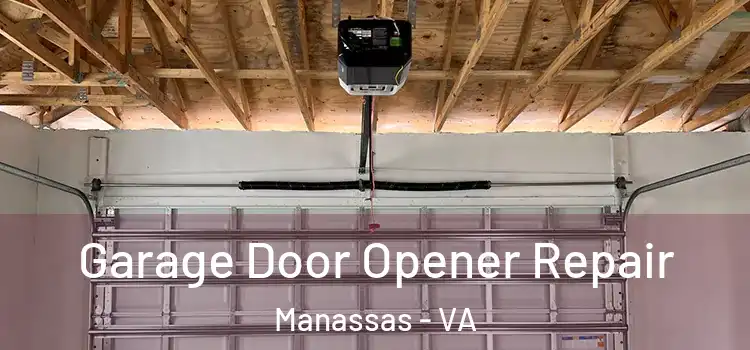  Garage Door Opener Repair Manassas - VA