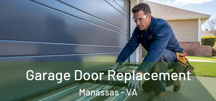 Garage Door Replacement Manassas - VA