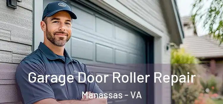  Garage Door Roller Repair Manassas - VA