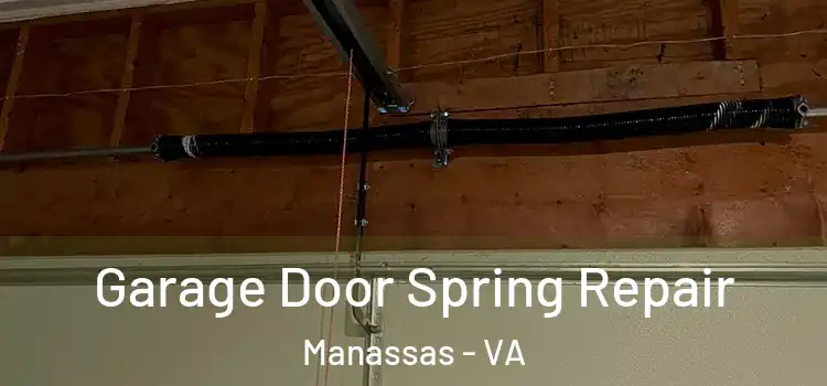  Garage Door Spring Repair Manassas - VA
