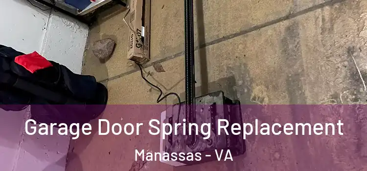  Garage Door Spring Replacement Manassas - VA
