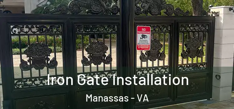  Iron Gate Installation Manassas - VA