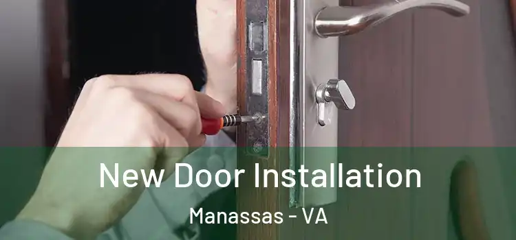  New Door Installation Manassas - VA