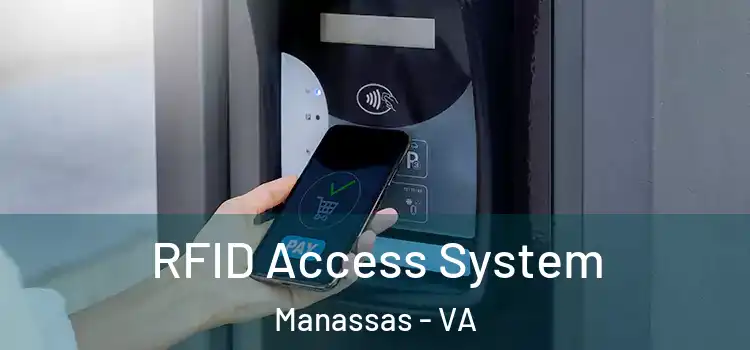  RFID Access System Manassas - VA