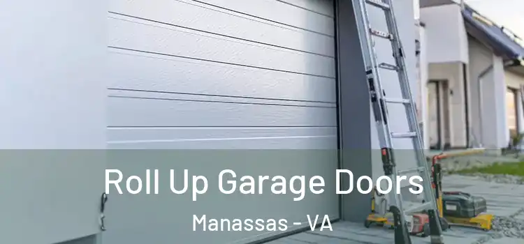  Roll Up Garage Doors Manassas - VA