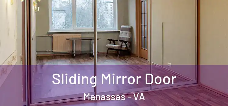  Sliding Mirror Door Manassas - VA